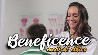 Beneficence  Medical Ethics Made Easy [upl. by Kirstin]