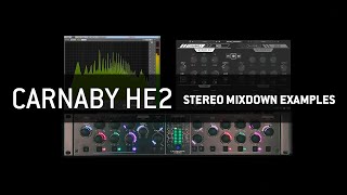 Carnaby HE2  Sound Demos  Stereo Mixdowns [upl. by Auhoj]