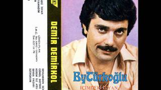 Demir Demirkol  İçimdeki İsyan 1987 wwwabtmusicorg [upl. by Lihkin68]