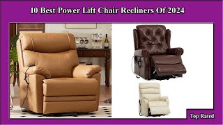 ✅ 10 Best Power Lift Chair Recliners New Model Of 2024 [upl. by Haissi]