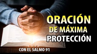 ORACIÓN PODEROSA DE MÁXIMA PROTECCIÓN PARA CLAMAR A DIOS SU AYUDA Y PROTECCIÓN [upl. by Anaes]