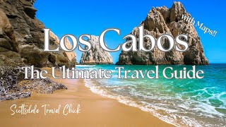 The Ultimate Cabo Guide  Everything You Need To Know and with Maps [upl. by Neelac]