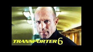 TRANSPORTER 6 2024 Full Movie in Hindi Dubbed  Latest Hollywood Action Movie  Jason Statham [upl. by Treblig779]