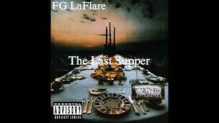 FG LaFlare  The Last Supper 🍽 Sypooda Official Audio [upl. by Bostow]