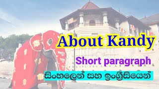 How to write a short paragraph about Kandy  නුවර  Kandy [upl. by Colin]