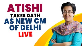 Atishi Swearingin Ceremony Live  Atishi takes oath as Delhi Chief Minister  Arvind Kejriwal [upl. by Inami]