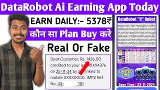 DataRobot Ai Earning App  DataRobot Earning App Real Or Fake  DataRobot Ai Earning App withdrawal [upl. by Vivl]