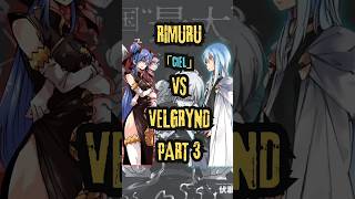 RIMURU VS VELGRYND PART 3 tensura tenseishitaraslimedattaken rimuru diablo velgrynd ciel [upl. by Altheta]