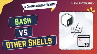 Different Shells in Linux  Bash vs Other Shells  LinuxSimply [upl. by Osy225]