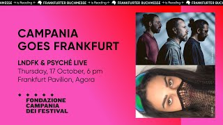 CAMPANIA GOES FRANKFURT  LNDFK amp PSYCHÉ LIVE IN CONCERT [upl. by Pliske146]