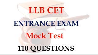 LLB CET I ENTRANCE EXAM I MOCK TEST I 110 QUESTIONS [upl. by Assilrac]