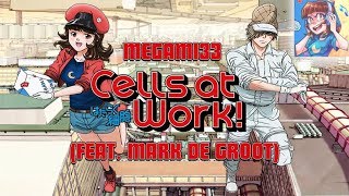 Cells At Work Opening  Hataraku Saibou English Cover FEAT Mark De Groot [upl. by Nawat]