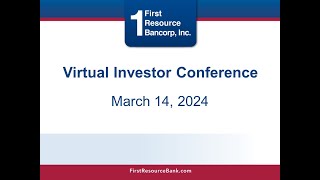 First Resource Bancorp Inc OTCQX FRSB Virtual Investor Conferences [upl. by Fayth627]