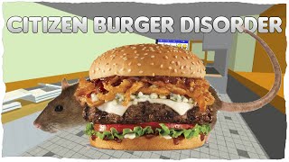 Burger cu sobolani  Citizen Burger Disorder [upl. by Kliman]