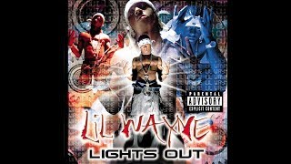 Lil Wayne  Hit U Up Lights Out [upl. by Liarret222]