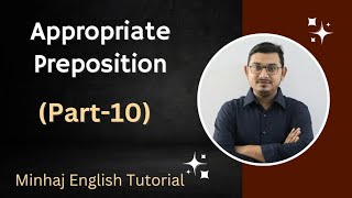 Preposition Part10  Appropriate Preposition  Minhaj English Tutorial  Minhaj Sir [upl. by Jeniece]