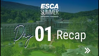 2024 ESCA Summer Educational Conference  DAY 1 Highlights [upl. by Arenat829]