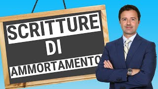 Scritture di Ammortamento tutto quello da sapere [upl. by Elocen]