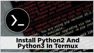 How To Install Python In Termux  Install Python2 And Python3 In Termux [upl. by Berey]