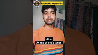 At top of ones lungs meaning  idiomatic expression Pawan sir english idioms learnenglish [upl. by Bennion610]