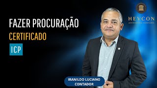 FAZER PROCURAÇÃO CERTIFICADO ICP [upl. by Roderic]