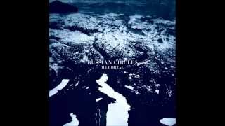 Russian Circles  1777 [upl. by Michelina]