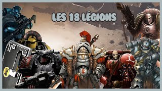 Warhammer Lore  les 18 Légions de Space Marines pendant lHérésie dHorus présentation rapide FR [upl. by Dinnie]