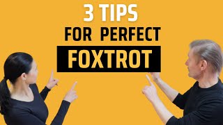 3 Easy Tips for Perfect Foxtrot [upl. by Airetal]