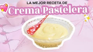 LA MEJOR RECETA DE CREMA PASTELERA Y TODOS SUS TRUCOS  Annas Pastelería [upl. by Orgalim]