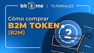 2️⃣ ¿Cómo COMPRAR B2M Bit2Me Token en 2 minutos [upl. by Francisco]