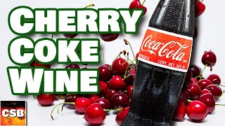 How to make WINE from CocaCola  Cherry Coke Wine  Force Carbed Wine [upl. by Inaluahek184]