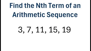 How to Find the nth Term of an Arithmetic Sequence [upl. by Siul613]