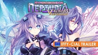 Hyperdimension Neptunia ReBirth3 V Generation Iffycial Trailer PAL [upl. by Hebrew564]