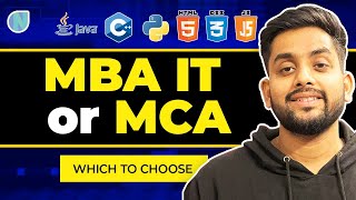 MBA IT or MCA Which One to choose  The Right path for your Career [upl. by Bailey]