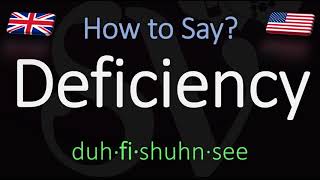 How to Pronounce Deficiency CORRECTLY Meaning amp Pronunciation [upl. by Neyuq]