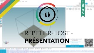 Tuto  RepetierHost  Présentation [upl. by Greenleaf]