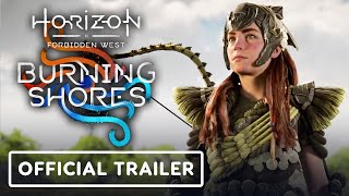 Horizon Forbidden West Burning Shores  Official PreOrder Trailer [upl. by Eiramassenav]