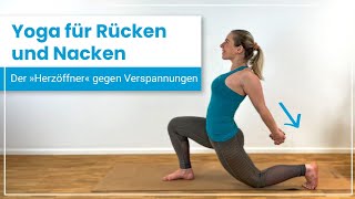 Yoga für Rücken und Nacken – Der Herzöffner gegen Verspannungen [upl. by Harwin542]