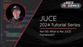 JUCE Tutorial 00  What is the JUCE Framework [upl. by Adnert]