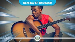 Korede Bello Drops Highly Anticipated Koreday EP A Musical Journey of Growth and Soul [upl. by Florida631]