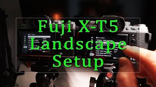 My Fujifilm XT5 Setup for Landscape Photography  Settings Buttons amp Screen [upl. by Auqeenwahs]