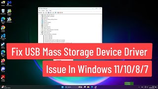 Fix USB Mass Storage Device Driver Issue In Windows 111087 [upl. by Ardnuaet863]