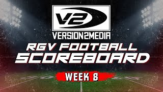 V2 RGV FOOTBALL SCOREBOARD WEEK 8 2024 [upl. by Wilkens958]