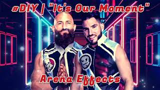 WWE DIY New Theme Arena Effects  quotIts Our Momentquot [upl. by Anwahsat642]