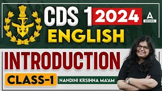 CDS 1 2024  CDS English Classes  English  Introduction by Nandini Krishna Maam [upl. by Aernda54]