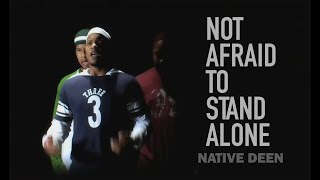 NATIVE DEEN  Not Afraid to Stand Alone  4K [upl. by Willi]