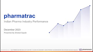 Pharmarack Presents PharmaTrac Industry Analysis Webinar  December 2023 [upl. by Amii870]