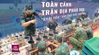 Toàn cảnh trận địa pháo hoa tầm cao quotkhai hỏaquot vào thời khắc Giao thừa  VTC Now [upl. by Beverly]