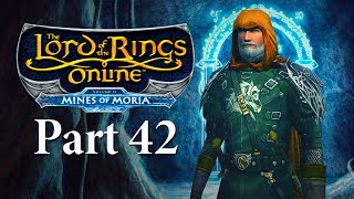 Lord of the Rings Online Mines of Moria Playthrough  Part 42 Mazog [upl. by Noraf]