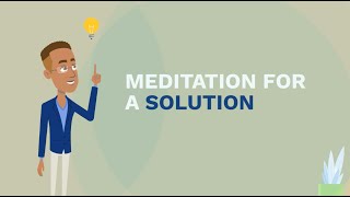 MEDITATION FOR A SOLUTION [upl. by Fedirko]